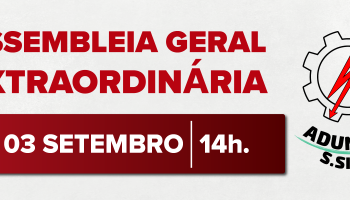 Assembleia Geral Extraordinária ADUNIFEI
